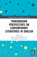 Transmodern Perspectives on Contemporary Literatures in English