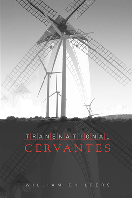 Transnational Cervantes - Childers, William