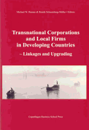 Transnational Corporations and Local Firms in Developing Countries: Linkages and Upgrading