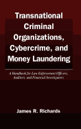 Transnational Criminal Organizations, Cybercrime, and Money Laundering