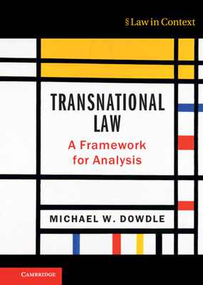 Transnational Law - Dowdle, Michael W, Dr.