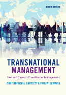 Transnational Management: Text and Cases in Cross-Border Management