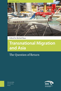 Transnational Migration and Asia: The Question of Return