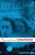Transnational Prostitution: Changing Patterns in a Global Context