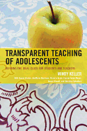 Transparent Teaching of Adolescents: Defining the Ideal Class for Students and Teachers