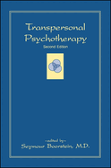 Transpersonal Psychotherapy: Second Edition