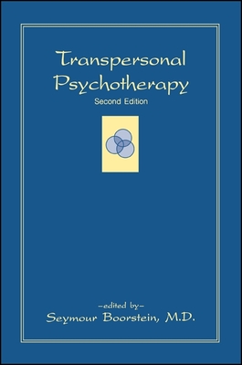 Transpersonal Psychotherapy: Second Edition - Boorstein, Seymour, M.D. (Editor)