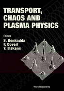 Transport, Chaos and Plasma Physics