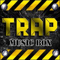 Trap Music Box - Various Artists