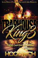 Traphouse King 3: There Can Be Only One