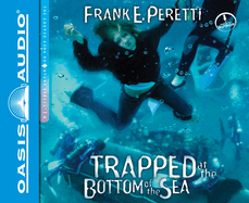 Trapped at the Bottom of the Sea: Volume 4