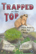 Trapped at the Top: Pika Pete's Plea for Help