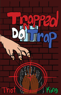 Trapped N Da Trap