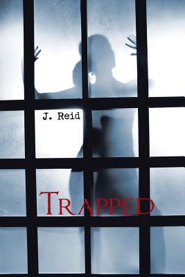 Trapped - Reid, J