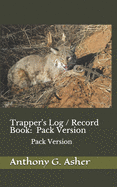 Trapper's Log / Record Book.