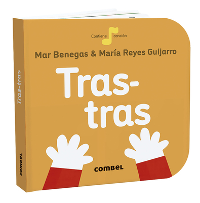 Tras-Tras - Benegas, Mar, and Guijarro, Maria Reyes (Illustrator)