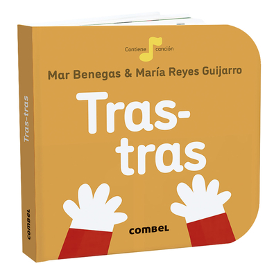 Tras-tras - Benegas Ortiz, Mar?a del Mar, and Guijarro Ruiz, Mar?a Reyes (Illustrator)