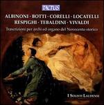 Trascrizioni per Archi ed Organo del Novecento Storico