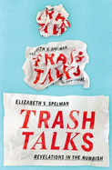 Trash Talks: Revelations in the Rubbish