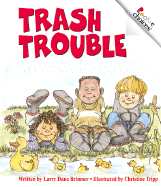 Trash Trouble - Brimner, Larry Dane