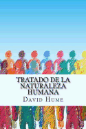 Tratado de la Naturaleza Humana (Spanish) Edition