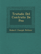 Tratado Del Contrato De Pe o
