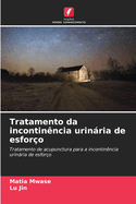 Tratamento da incontinncia urinria de esforo