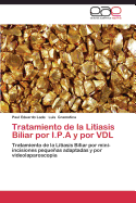 Tratamiento de La Litiasis Biliar Por I.P.A Y Por VDL