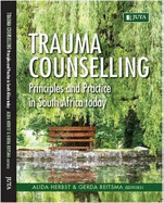 Trauma counselling: Principles and practice in South Africa today