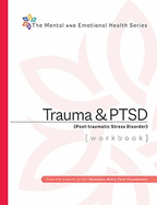 Trauma & PTSD Workbook: For Clinically Diagnosed Clients