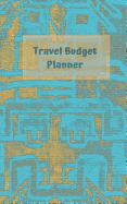 Travel Budget Planner: Vacation Savings Plan and Trip Expense Tracker Log Book For Up To 14 Days