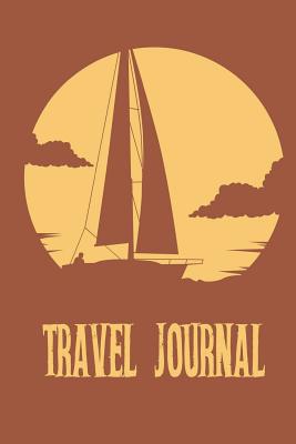 Travel Journal: Blank Notebook for Travellers Lined Pages (6 X 9) Composition Log Book Diary Traveling Planner for Writing Notes - Travel Books, Fresan