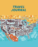 Travel Journal: Kid's Travel Journal. Simple, Fun Holiday Activity Diary and Scrapbook to Write, Draw and Stick-In. (USA Map, Vacation Notebook, Adventure Log)