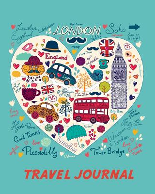 Travel Journal: Love London. Kid's Travel Journal. Simple, Fun Holiday Activity Diary and Scrapbook to Write, Draw and Stick-In. (London Sightseeing, London Holiday Notebook, Keepsake & Memory Log, Vacation) - Journals, Pomegranate