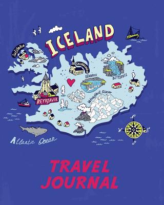 Travel Journal: Map of Iceland. Kid's Travel Journal. Simple, Fun Holiday Activity Diary and Scrapbook to Write, Draw and Stick-In. (Iceland Map, Vacation Notebook, Adventure Log) - Journals, Pomegranate