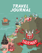 Travel Journal: Map of Norway. Kid's Travel Journal. Simple, Fun Holiday Activity Diary and Scrapbook to Write, Draw and Stick-In. (Norwegian Map, Vacation Notebook, Adventure Log)
