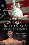 Travel & Tourism in the United States: Strategies & Considerations