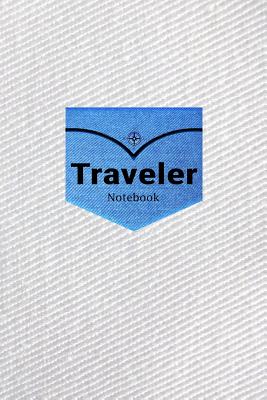 Traveler Notebook: Journal 6 X 9, 108 White Ruled Pages, Denim (White / Blue Jeans) - Dans Blank Books, and Dans, and Daniel, Henderson (Designer)