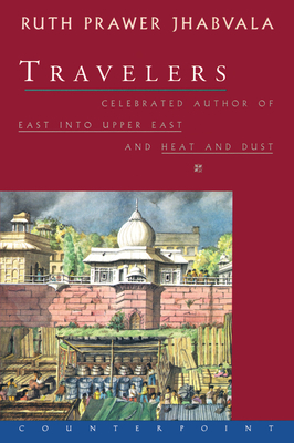 Travelers - Jhabvala, Ruth Prawer