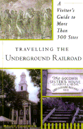 Traveling the Underground Rail