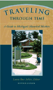 Traveling Through Time: A Guide to Michigan's Historical Markers