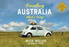 Travelling Australia Mick's Way