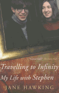 Travelling to Infinity: My Life with Stephen