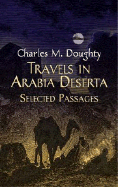 Travels in Arabia Deserta: Selected Passages