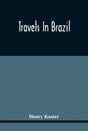 Travels In Brazil