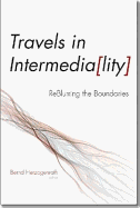 Travels in Intermediality: Reblurring the Boundaries