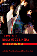 Travels of Bollywood Cinema: From Bombay to L.A.