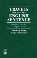 Travels Through the English Sentence: Study and Practice in English Syntax