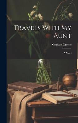 Travels With my Aunt - Greene, Graham