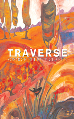 Traverse - Clarke, George Elliott